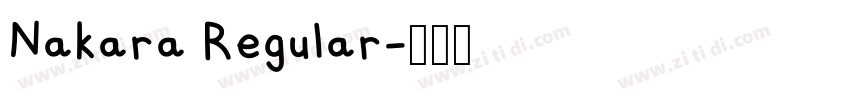Nakara Regular字体转换